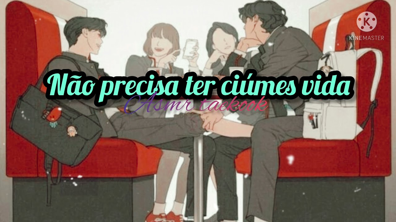 ~asmr taekook~não precisa ter ciúmes vida ♥️