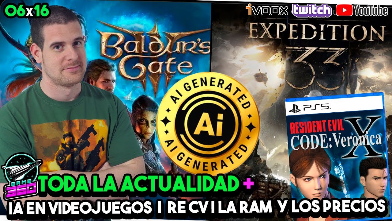 GAME360 06x16 - La Polemica: IA en VIDEOJUEGOS | RE Code Vernonica ¿? | RAm y Los PRECIOS del PC