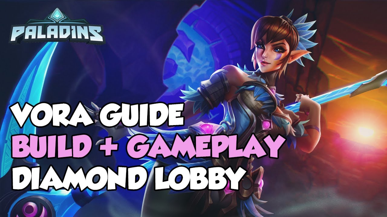 HOW TO PLAY VORA GUIDE! BUILD, COMBOS, GAMEPLAY! - PALADINS