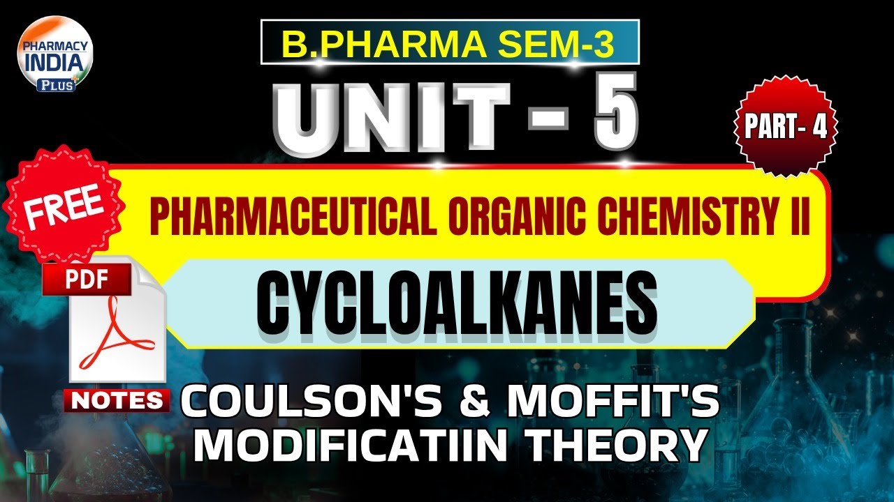Coulson's & Moffit's Modificatiin Theory |  Cycloalkanes | POC | Part - 4 | U -5 | Sem -3 I B.Pharm