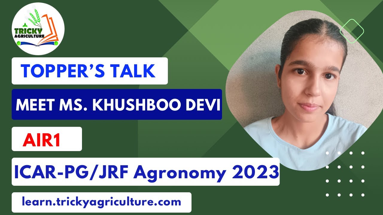 Meet Ms. Khushboo Devi (AIR 1) ICAR-PG/JRF Agronomy 2023 | Tricky Agriculture 👨&zwj;🌾