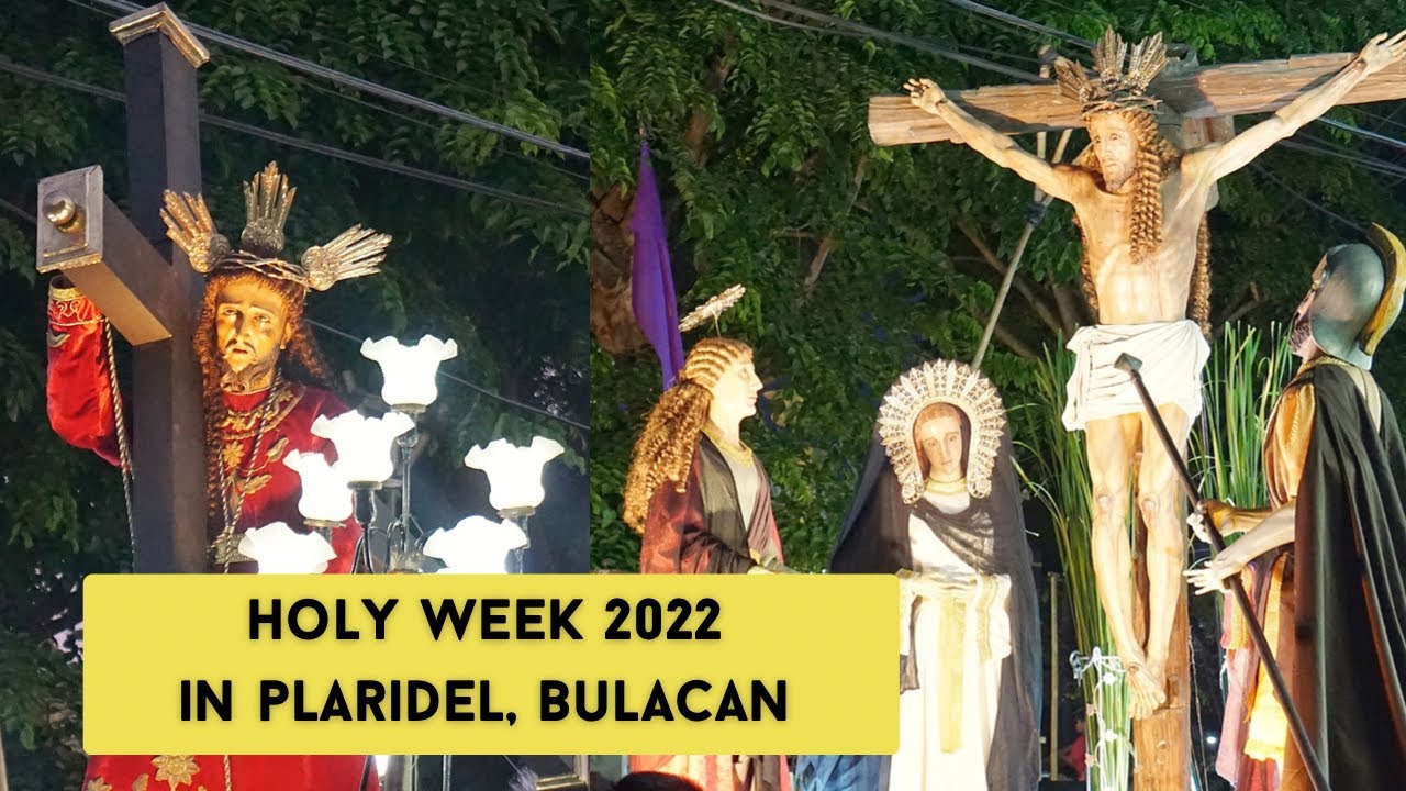 Good Friday Procession 2022 - Plaridel Bulacan