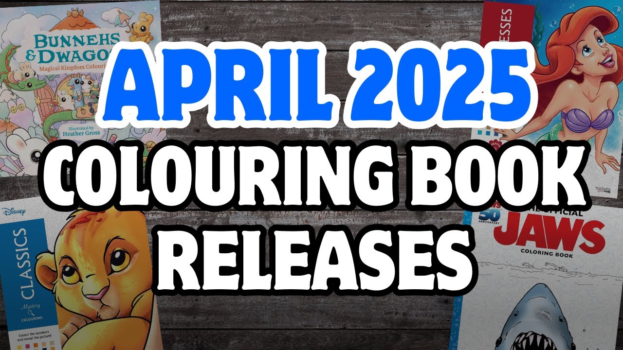 APRIL 2025 COLORING BOOK RELEASES!