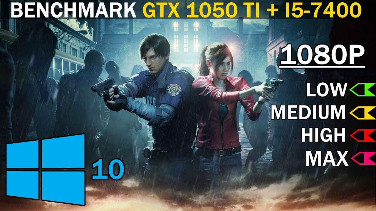 Resident Evil 2 | GTX 1050 Ti + i5-7400 | Low vs. Medium vs. High vs. Max | 1080p