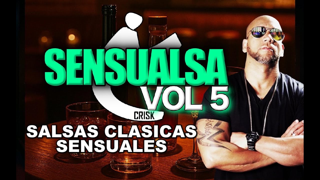 SALSAS CLASICAS SENSUALES MIX 2025 / SENSUALSA VOL.5 By Crisk MusicOne / SALSAS ROMANTICAS / EXITOS