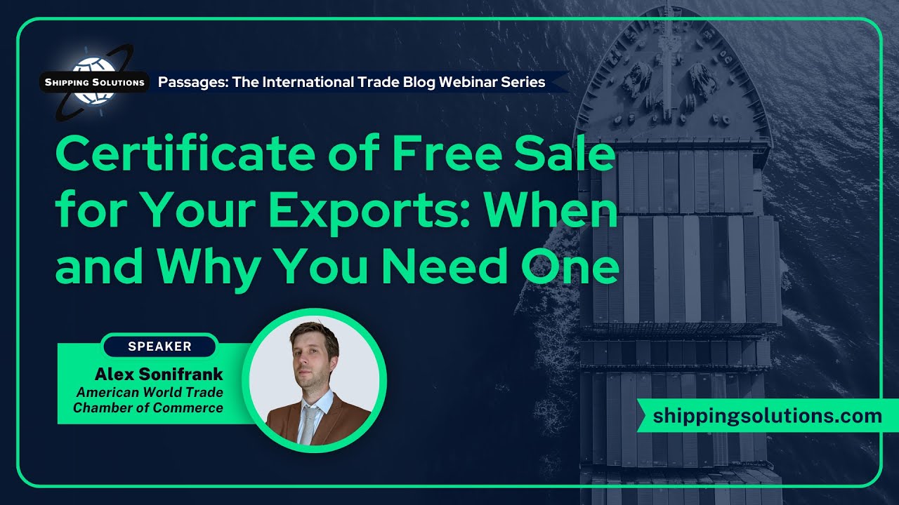 Certificate of Free Sale for Your Exports: When and Why You Need One [Webinar]
