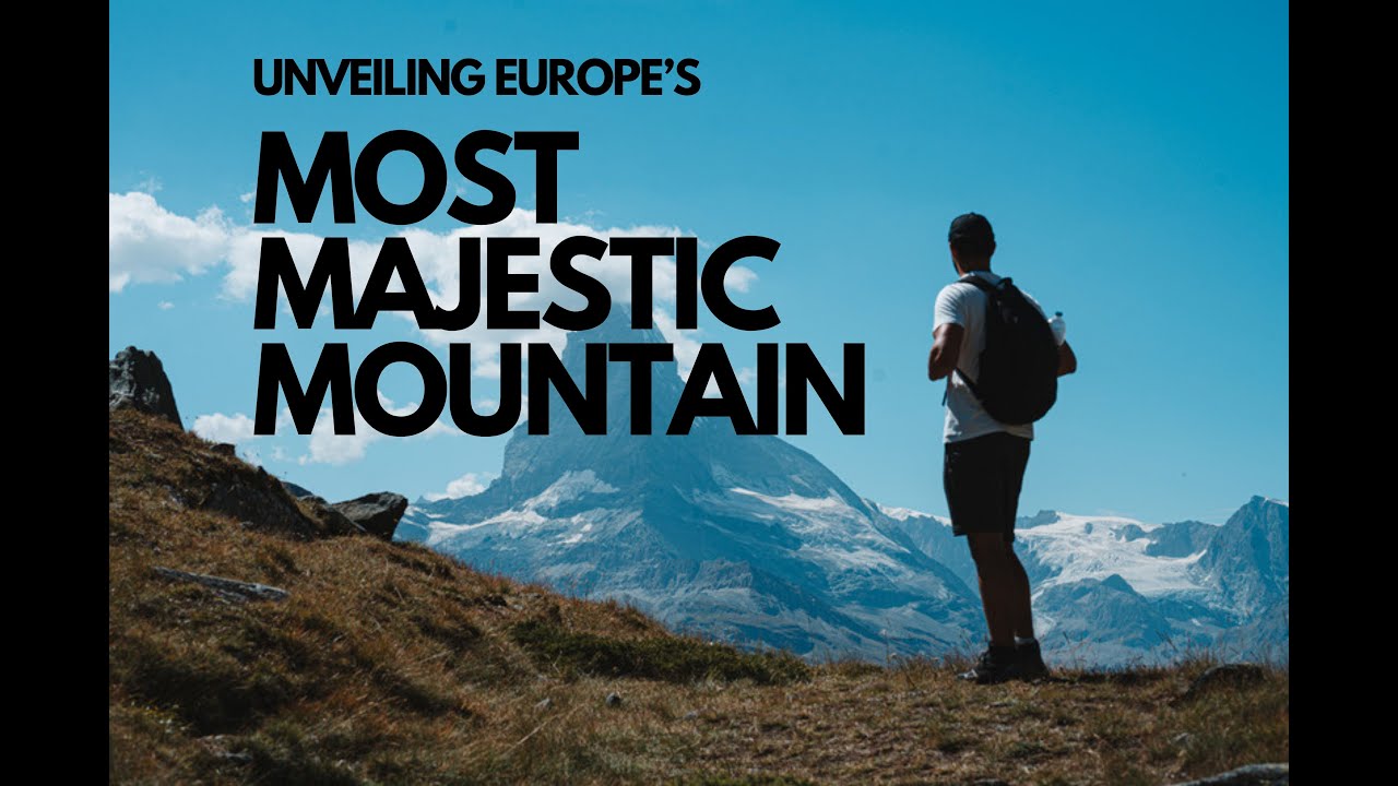 Unveiling Europe's Most Majestic Mountain: My Epic Hike Revealed!