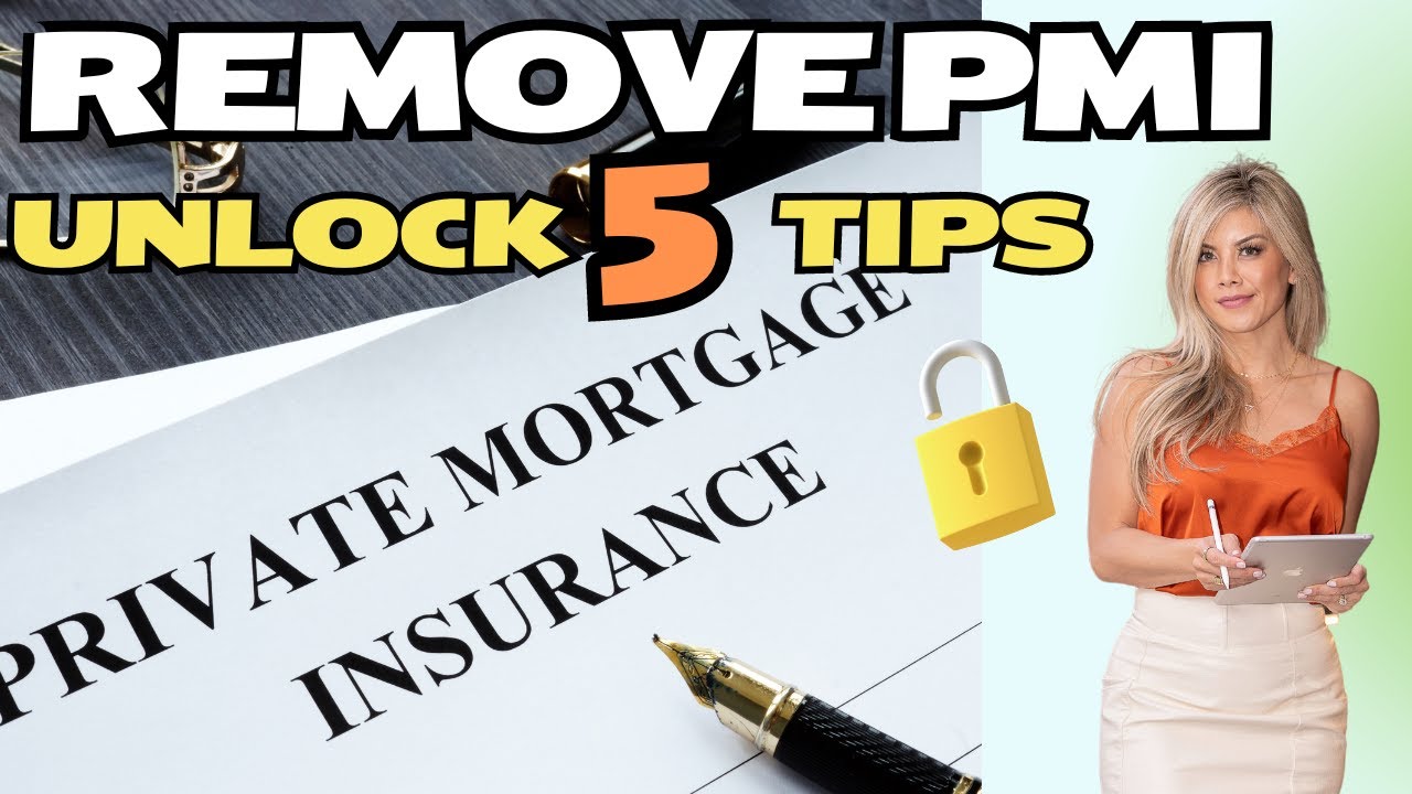 5 Steps to Removing Private Mortgage Insurance (PMI) | Conventional Loan