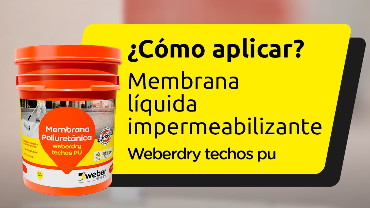 Membrana liquida impermeble |  Paso a paso Weber