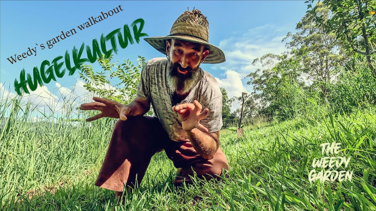 Exploring Hugelkultur: A Walkabout in Weedy's Garden | Weedy's Walkabout: Hugelkultur Tips