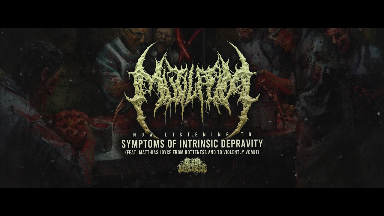 MUTILAGIA - SYMPTOMS OF INTRINSIC DEPRAVITY (FEAT. MATTHIAS JOYCE) [SINGLE] (2026) SW EXCLUSIVE
