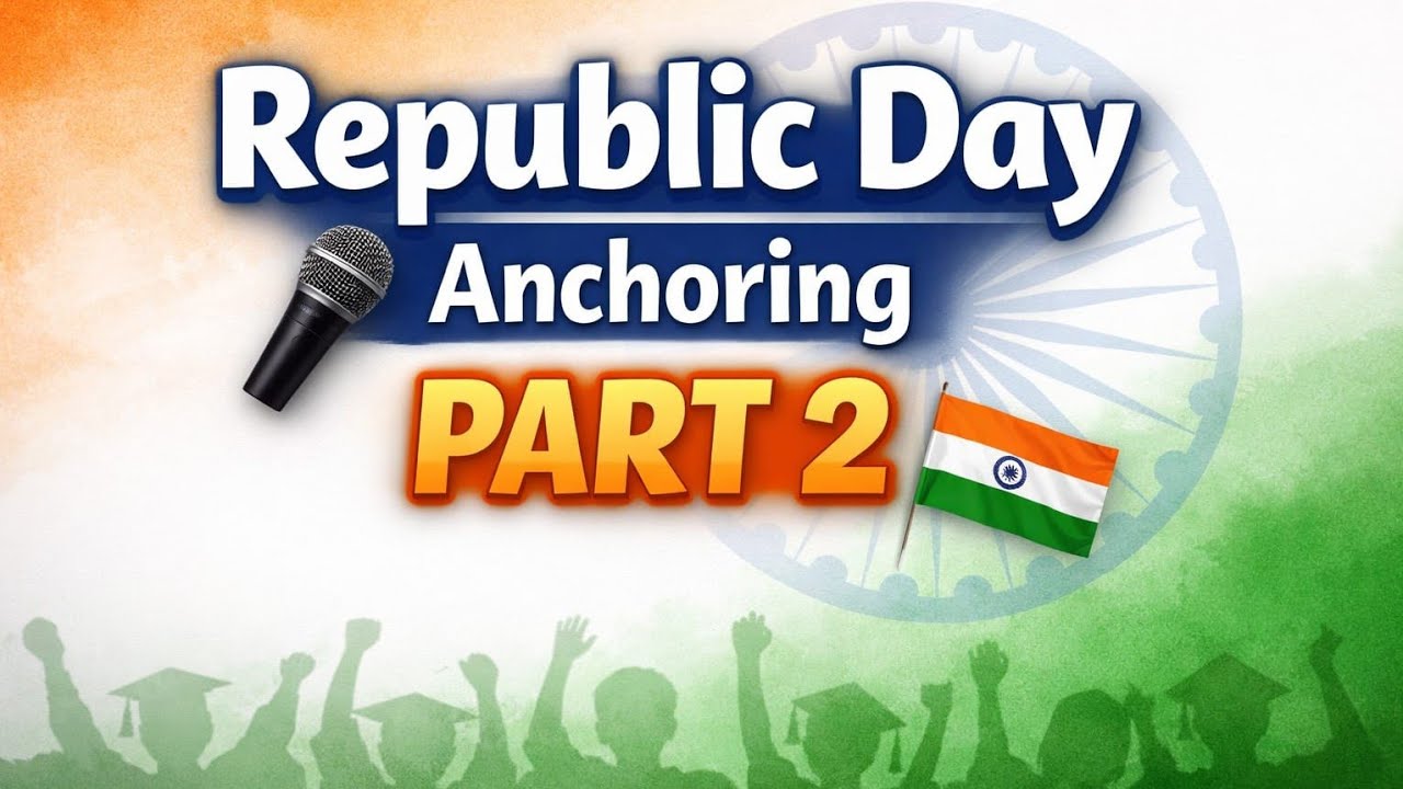 Republic Day Anchoring Script Part 2 🇮🇳 | 26 January School Assembly | Best Anchoring Lines