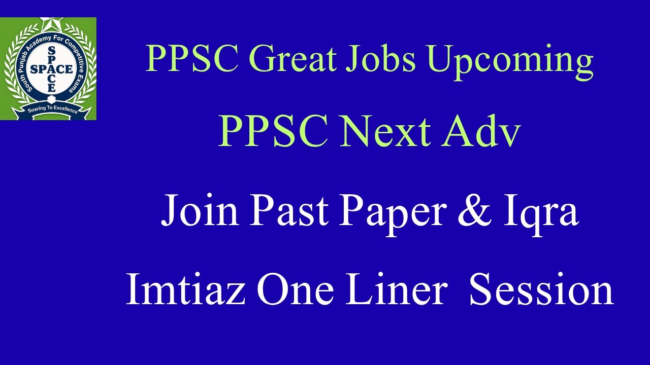 PPSC Latest Update II Important Upcoming Jobs II Join Iqra Imtiaz & Past Paper Session