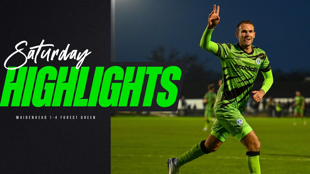 Match Highlights | Maidenhead United 1-4 Forest Green