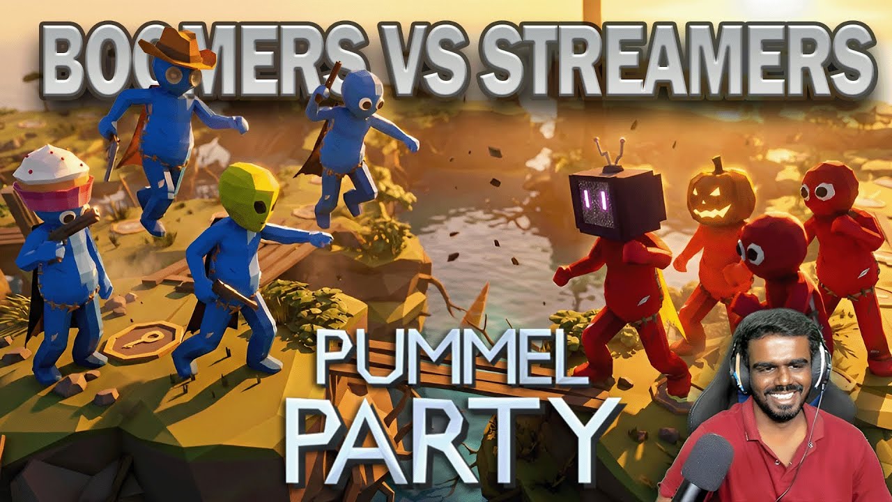 PUMMEL PARTY GAMEPLAY [ STREAMERs vs BOOMERs ]  #38