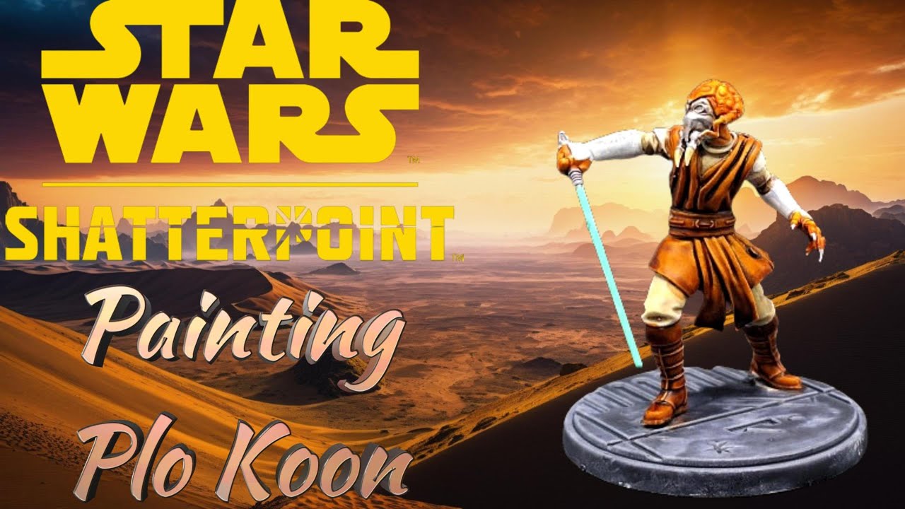 Let's Paint Plo Koon from Stars Wars Shatterpoint