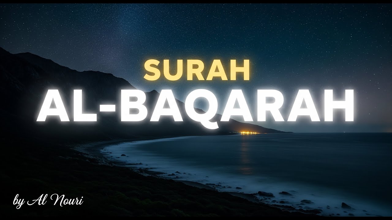 Calming Surah Al-Baqarah Recitation | Relaxing Quran Soundscape in English Subtitles