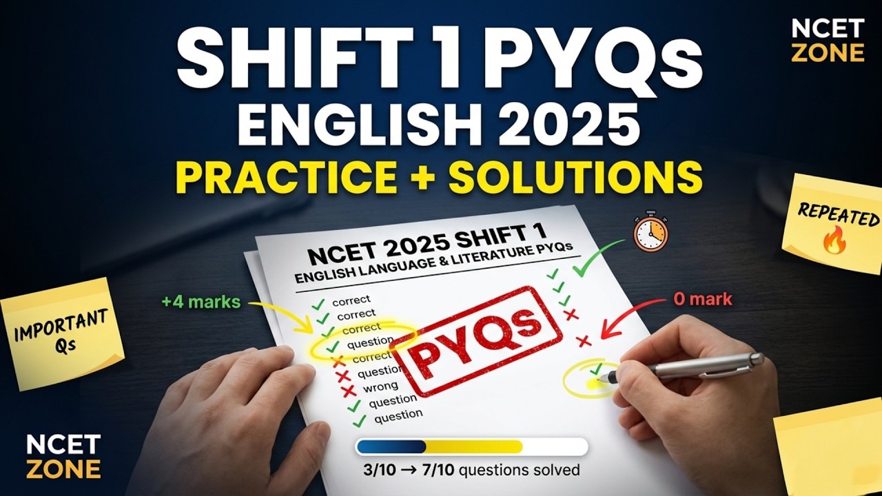 NCET Exam 2025 English Language & Literature PYQs | Full Paper Discussion & Answers