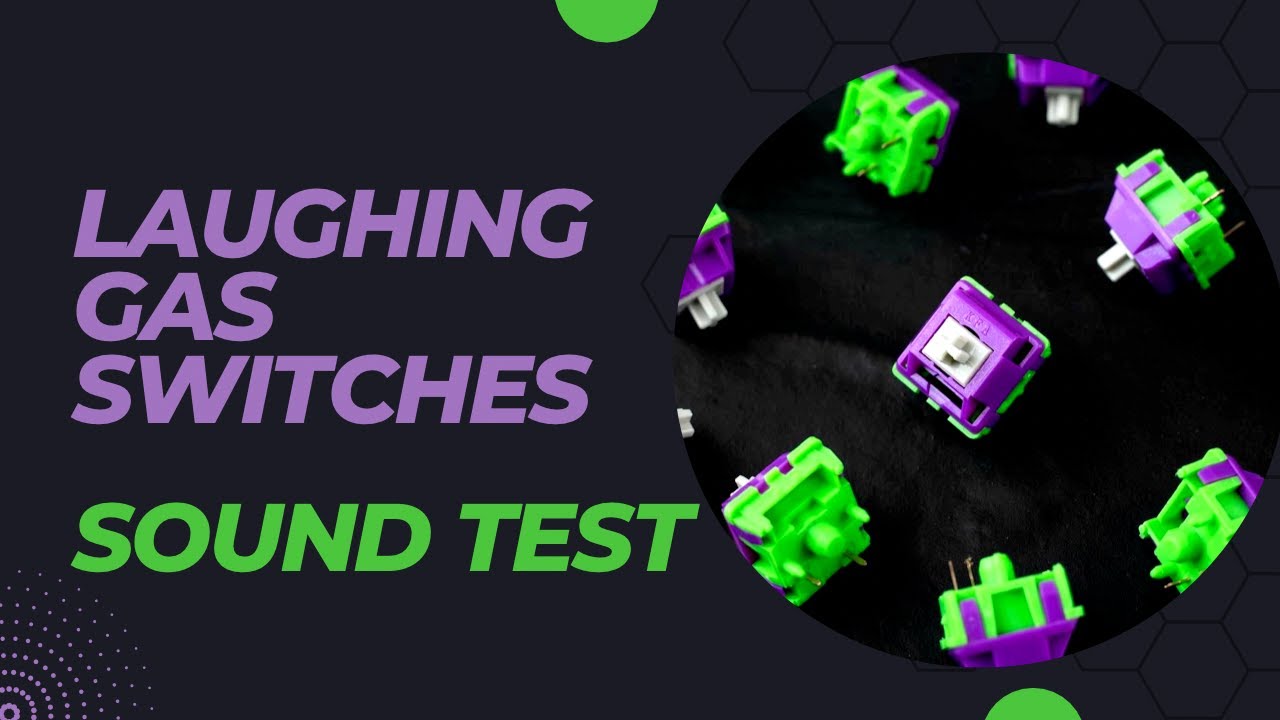KFA N20 (Laughing Gas) Switches Sound Test