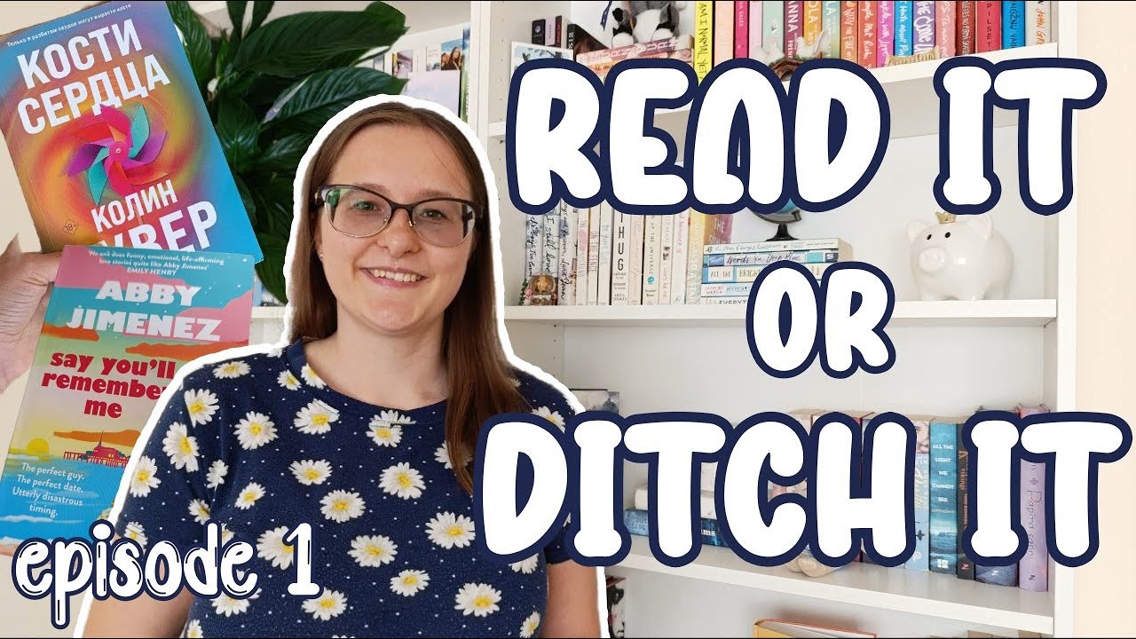 Attempting to read my entire TBR / Read it or Ditch it #1
