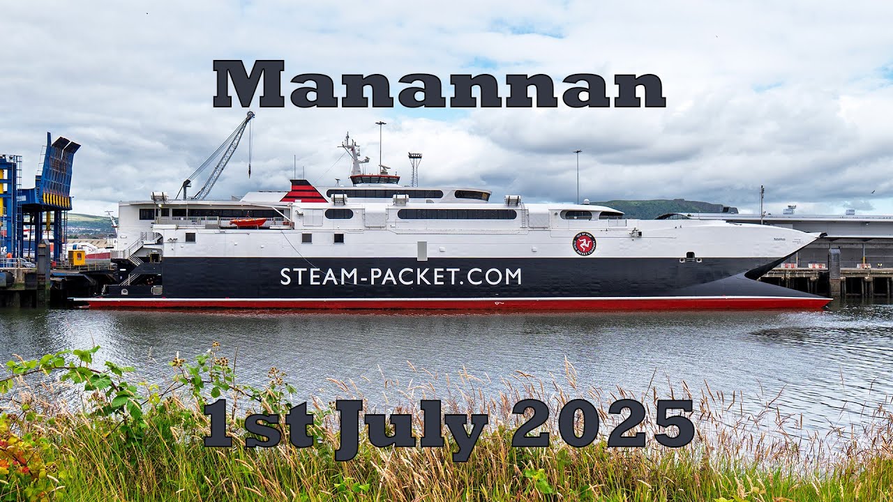 Manannan leaves Belfast Harbour : 1st July 2025