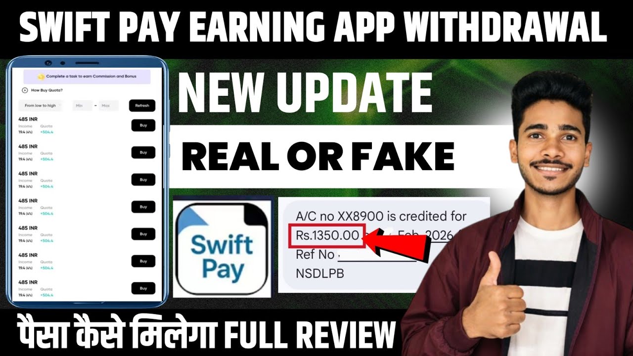 Swift Pay EARNING APP | Swift Pay APP Real Or Fake | Swift Pay withdrawal Update Today?