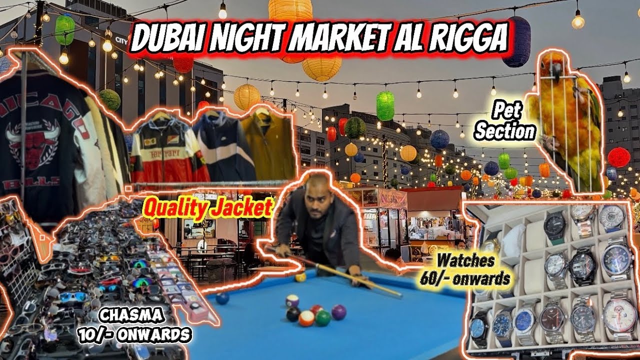 Al rigga Night Market Dubai Night life Street market in Dubai deria Al rigga Road saste shopping