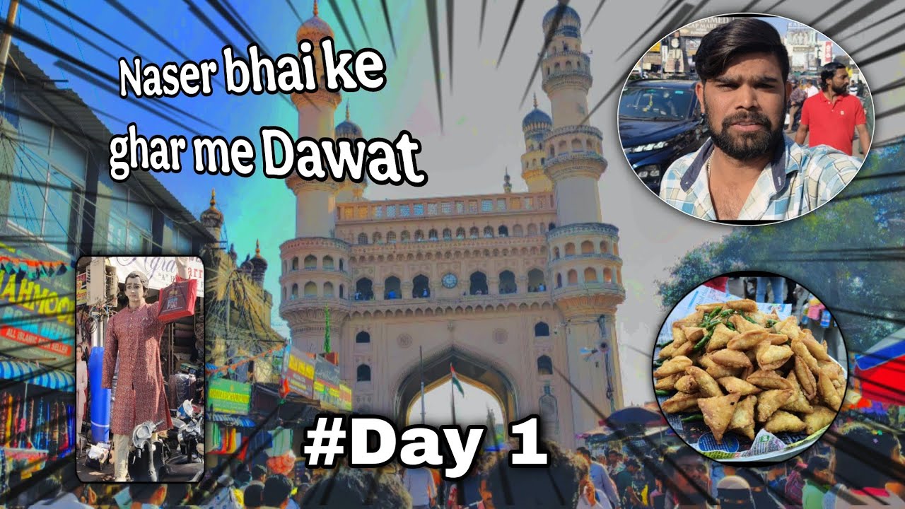 Naser Bhai ke | Ghar ma Dawat | shopping Day-1|#viral #funny #comedy #charminar #shoppingvlog #🤣🤣
