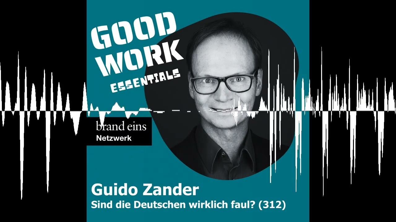 Sind die Deutschen wirklich faul? Guido Zander (312)