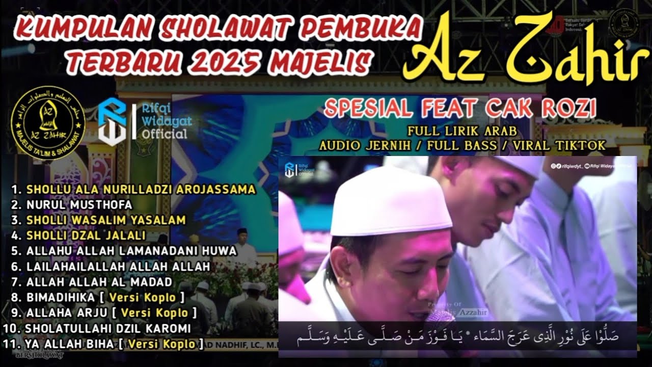 KUMPULAN SHOLAWAT PEMBUKA MAJELIS AZ ZAHIR TERBARU 2025 || SPESIAL FEAT CAK ROZI [Part 2]