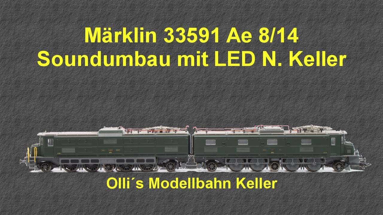 Märklin 33591 Ae 8/14 SBB Soundumbau mit LokSoundV5 und Nicole Keller Platinen