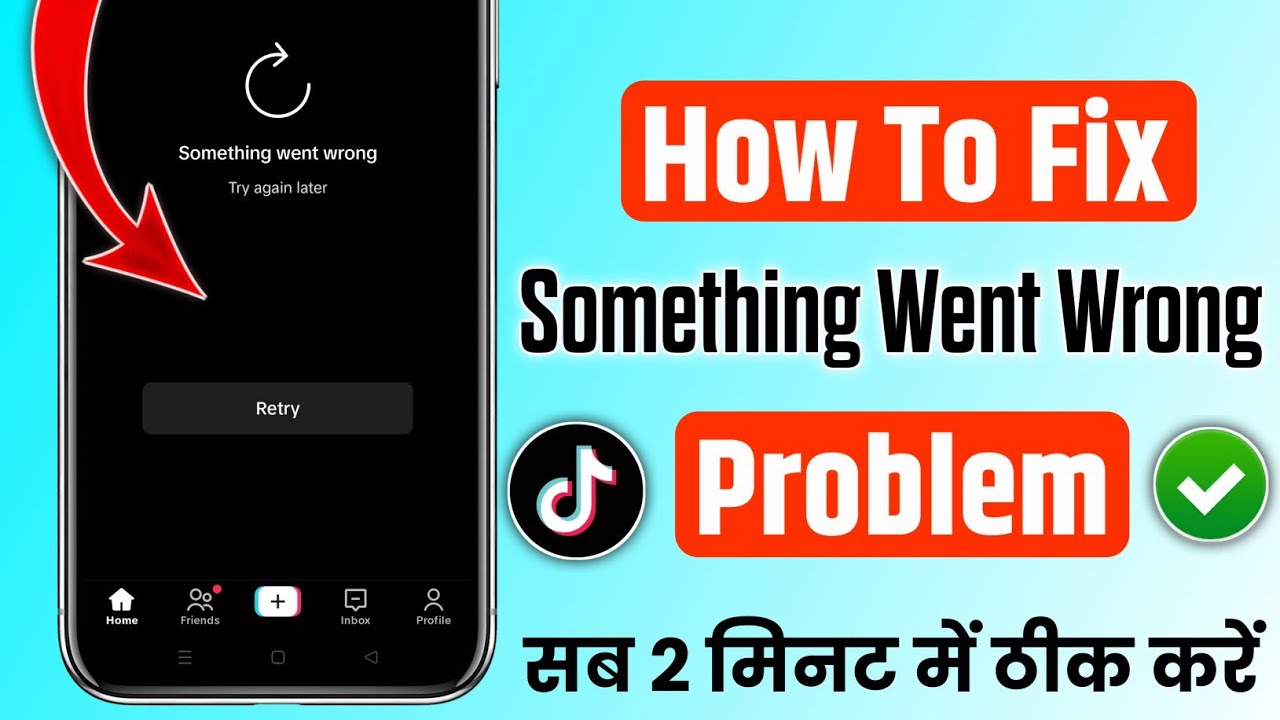 Tiktok Something Went Wrong | How To FIX TikTok Something Went Wrong Problem | Something Went Wrong