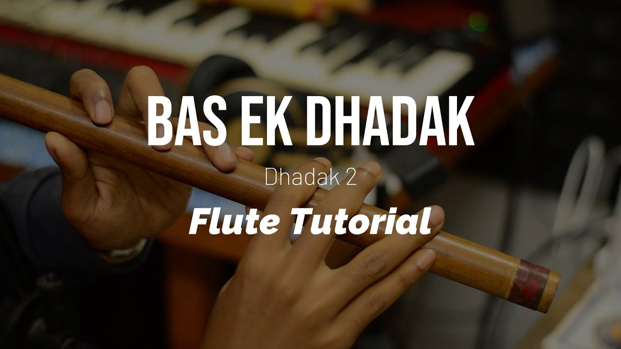 Flute Tuorial | Bas Ek Dhadak | Dhadak 2 | SM Flute #flutetutorial