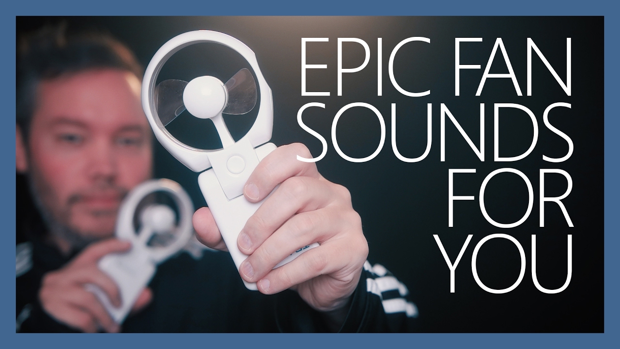 ASMR Epic Fan Sounds For Your Relaxation &  ❤ Tingles! ❤ (4K)