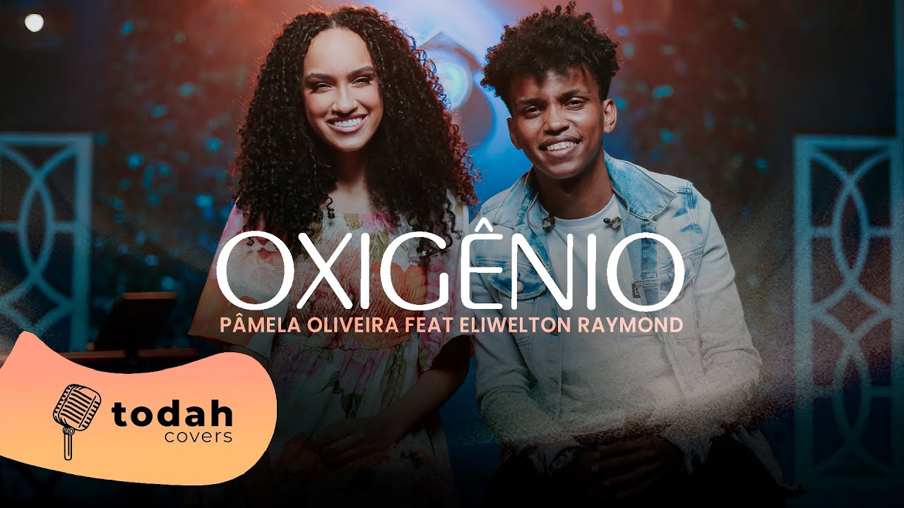 Pâmela Oliveira feat. Eliwelton Raymond | Oxigênio [Cover Raquel Olliver]