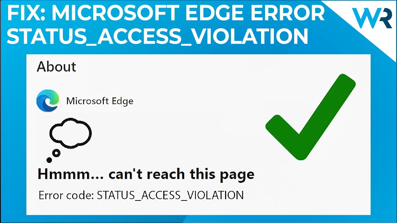 How to fix the status_access_violation error on Microsoft Edge