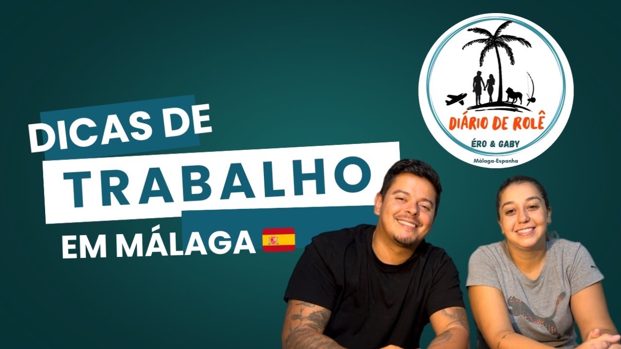 Trabalho em Málaga Espanha 🇪🇸 