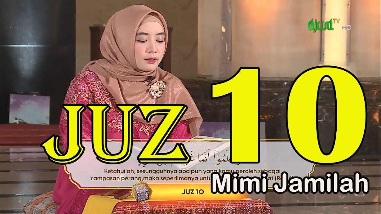 Murottal Al Qur'an Juz 10 Mimi Jamilah