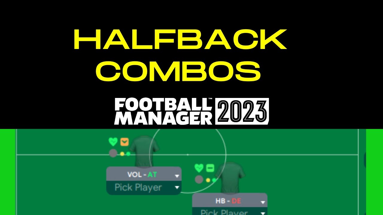 HALFBACK COMBINATIONS  ON #FM23