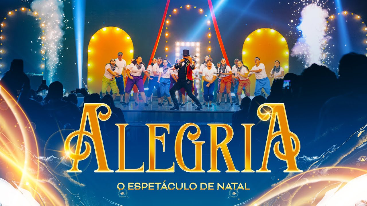 ESPETÁCULO DE NATAL - ALEGRIA