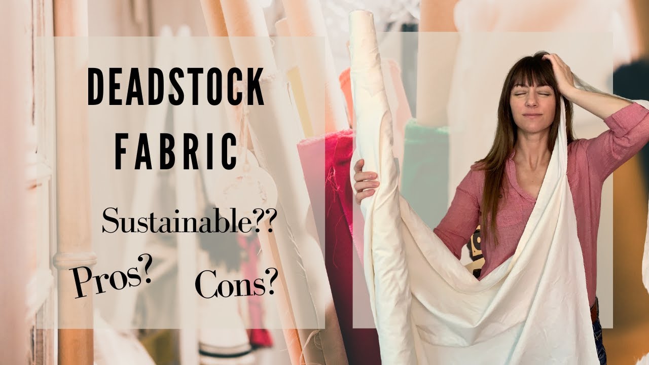 DEADSTOCK FABRIC // Is it Right For Your Brand?