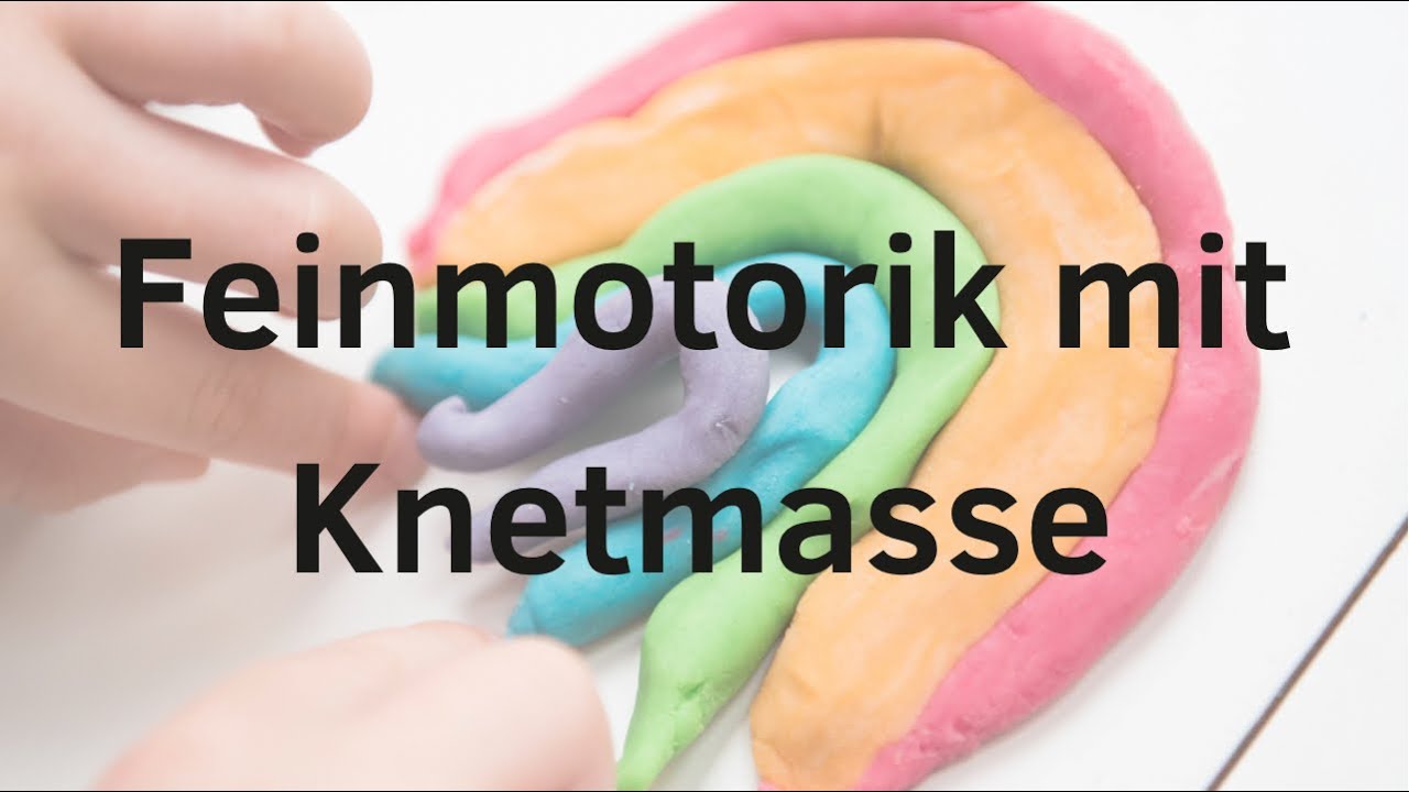 Übungen für die Feinmotorik mit Knetmasse