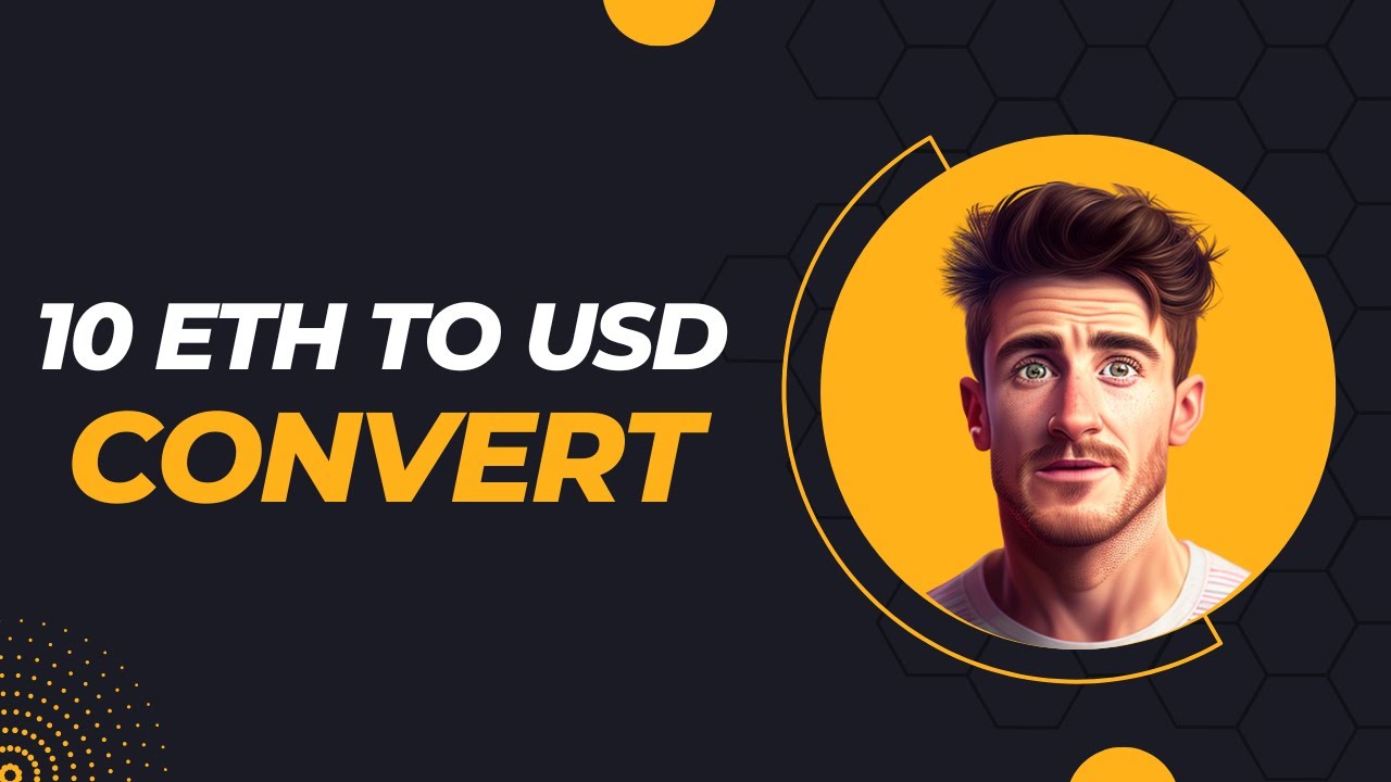 10 ETH to USD | ETH to USD | HOW TO CONVERT 10 ETH TO USD| ETH TO USD PRICE