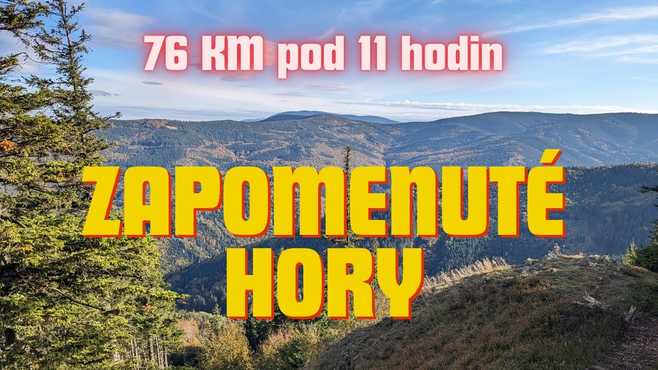 Zapomenuté hory 2023 | Ultramaraton 76 km pod 11 hodin