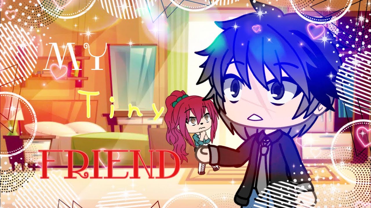 Gacha life Mini movie|| Tinys || Original!😄