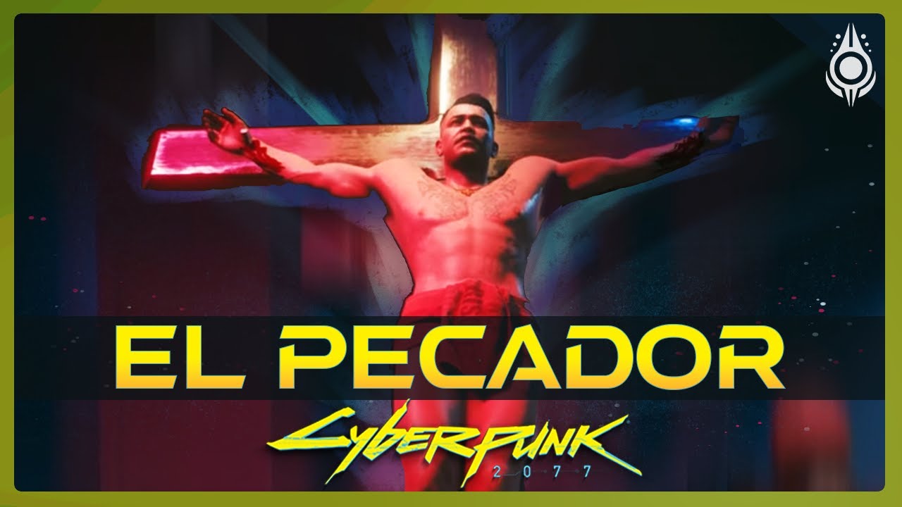 La misión MÁS PERTURBADORA de los videojuegos (? | Cyberpunk 2077 -  El Pecador | Análisis