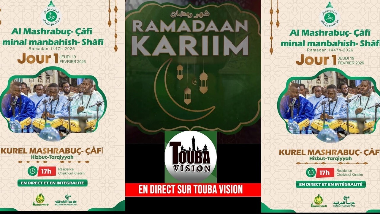 🔴En Direct Kourel 𝑨𝒍 𝑴𝒂𝒔𝒉𝒓𝒂𝒃𝒖’𝒄̧- 𝒄̧𝒂̂𝒇𝒊̂ 𝒎𝒊𝒏𝒂𝒍 𝒎𝒂𝒏𝒃𝒂𝒉𝒊’𝒔𝒉-𝑺𝒉𝒂̂𝒇𝒊̂:  Jour 1 Ramadan 1447h  2026
