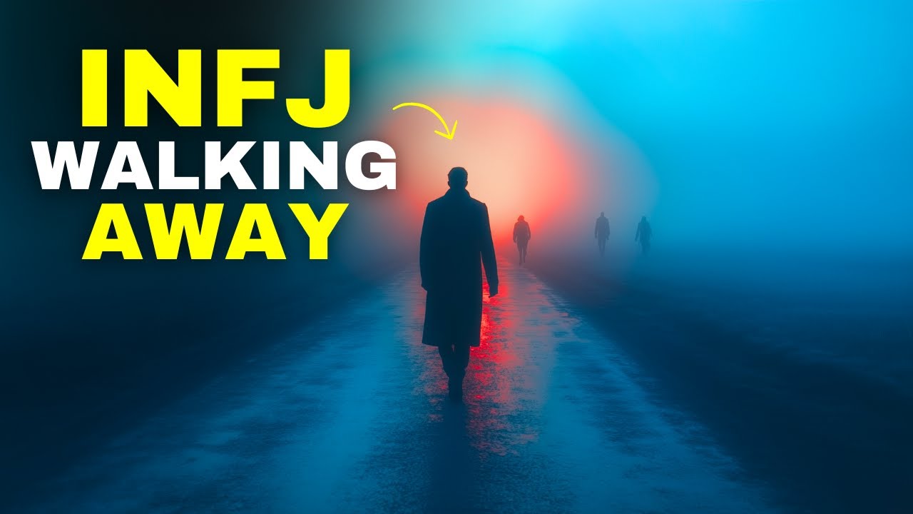 INFJ Walking Away: The REAL Reason Why It Happens!