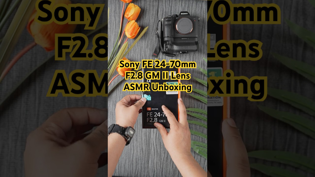 Sony FE 24-70 mm F 2.8 GM II Lens ASMR Unboxing. #sonygmaster #sonyalpha #sonyalpha #sonyunboxing