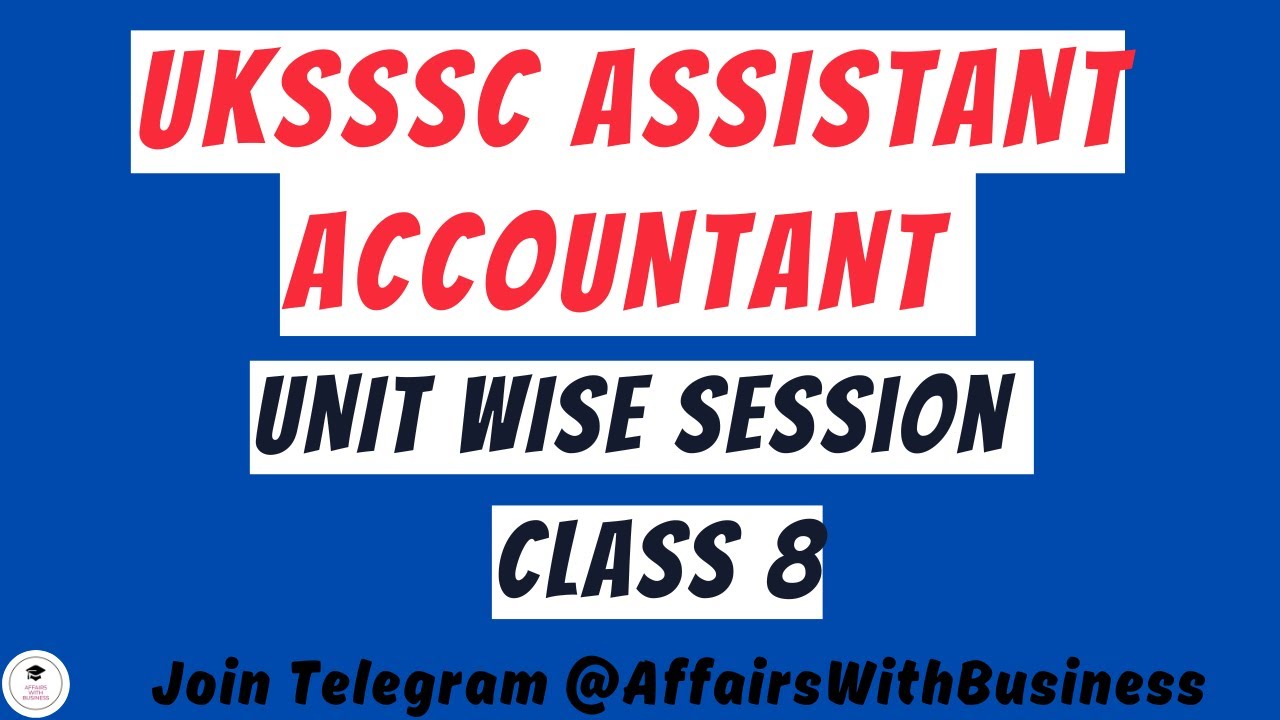 UKSSSC Assistant Accountant Unit wise session || Financial Statement Analysis Unit 2 || Class 8